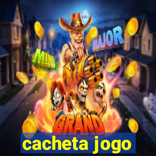 cacheta jogo